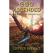 God Ascended: An Archives of Evelium Tale