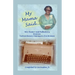 My Mama Said: Wit, Humor and Reflections from an Extraordinary Depression-Era Woman