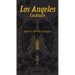 Los Angeles Cocktails: Spirits in the City of Angels