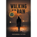 Walking in the Rain