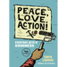 Peace, Love, Action!: Everyday Acts of Goodness from A to Z