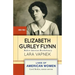 Elizabeth Gurley Flynn: Modern American Revolutionary