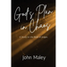God's Plan in Chaos