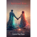 Spiritual War: Understanding the Unseen World and How it Affects Us