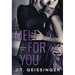 Melt for You