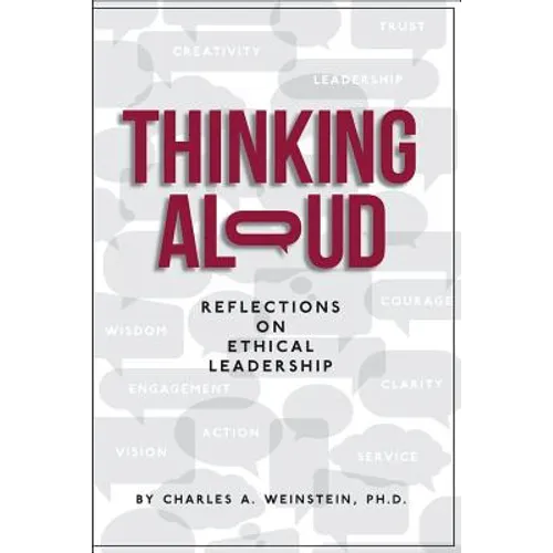 Thinking Aloud: Reflections on Ethical Leadership
