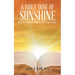 A Daily Dose of Sunshine: Breaking Down God's Word to Apply to Daily Living