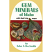 Gem Minerals of Idaho: With Field Trip Maps