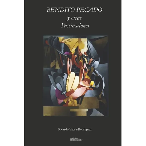 Bendito Pecado Y Otras Fascinaciones