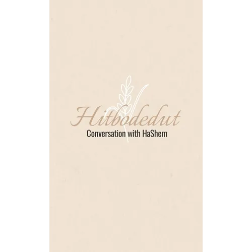 Hitbodedut, Conversation with HaShem