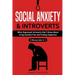 Social Anxiety and Introverts: What Depressed Introverts Don't Know About Living Anxiety Free and Finding Happiness (2 Manuscripts in 1)