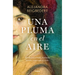 Una Pluma En El Aire / Light as a Feather
