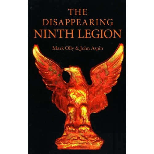 The Disappearing Ninth Legion