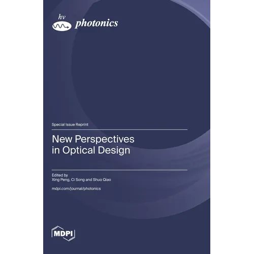 New Perspectives in Optical Design