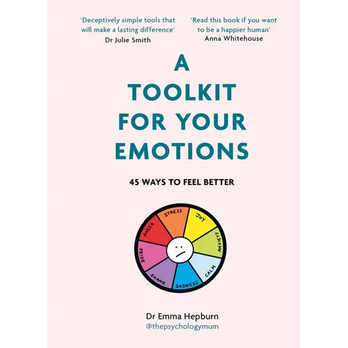 A Toolkit for Your Emotions