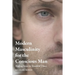 Modern Masculinity for the Conscious Man: Making Sense in Troubled Times