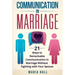 Communication in Marriage: 21 Ways to Remarkable Communication in Marriage Without Fighting with Your Spouse