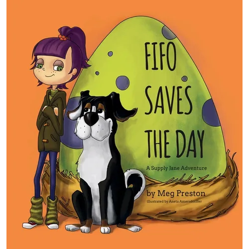 Fifo Saves the Day: A Supply Chain and Logistics Adventure for Kids