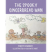 The Spooky Gingerbread Man