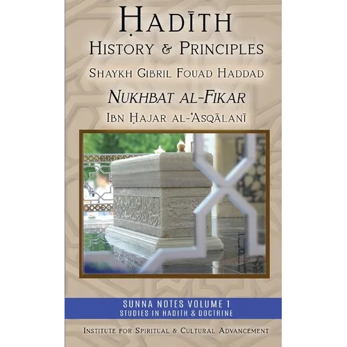 Hadith History and Principles: Nukhbat al-Fikar