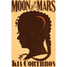 Moon and the Mars