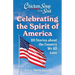 Chicken Soup for the Soul: Celebrating the Spirit of America: 101 Stories about the Country We All Love