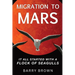 Migration to Mars: It All Started with a Flock of Seagulls