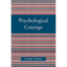 Psychological Courage