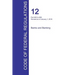 CFR 12, Part 600 to 899, Banks and Banking, January 01, 2016 (Volume 7 of 10)
