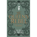 The Queen's Rebel: Robert Devereux, Earl of Essex