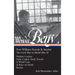 Wendell Berry: Port William Novels & Stories: The Civil War to World War II (Loa #302): Nathan Coulter / Andy Catlett: Early Travels / A World Lost /