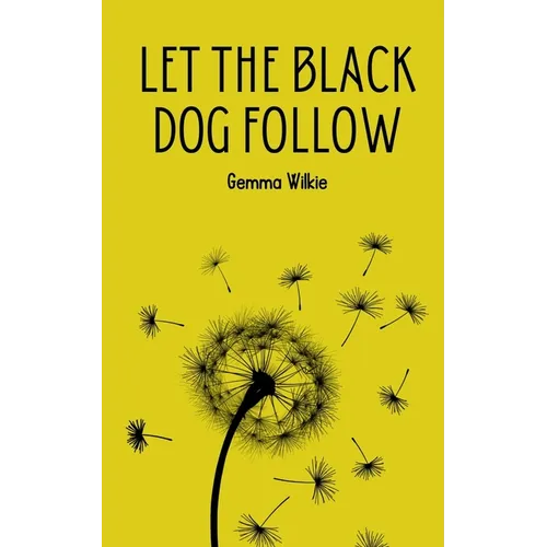 Let the black dog follow