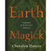 Earth Magick: A Grimoire of Nature Spells