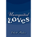 Unrequited Loves