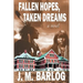 Fallen Hopes, Taken Dreams