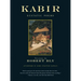Kabir: Ecstatic Poems