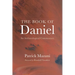 The Book of Daniel: An Archaeological Commentary