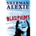 Blasphemy: New and Selected Stories