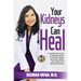 Your Kidneys Can Heal: A Kidney Doctor's Complete Guide to Natural Kidney Recovery, Better Lab Values, and Renewed Energy