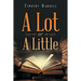 A Lot or a Little