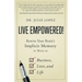 Live Empowered!: Rewire Your Brain's Implicit Memory to Thrive in Business, Love, and Life