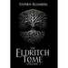 The Eldritch Tome: Volume I