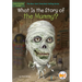 What Is the Story of the Mummy?
