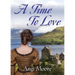 A Time to Love