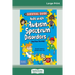 The Survival Guide for Kids with Autism Spectrum Disorders (And Their Parents) (16pt Large Print Edition)