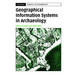 Geographical Information Systems in Archaeology
