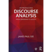Introducing Discourse Analysis: From Grammar to Society