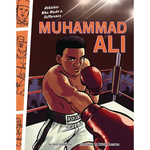 Muhammad Ali: Athletes Who Made a Difference