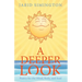 A Deeper Look: Poetry for the Mind, Body, and Soul