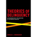 Theories of Delinquency: An Examination of Explanations of Delinquent Behavior